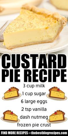 a close up of a slice of pie on a plate with the words custard pie recipe below it