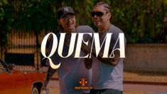 two men standing next to each other with the word quema in front of them