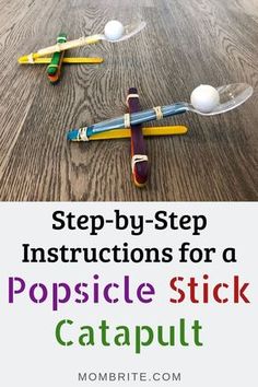 the instructions for how to make popsicle stick catapults