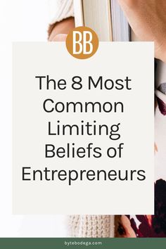 the 8 most common limiting beliefss of entrepreneurs in english