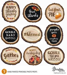 six hand painted wood slices with thanksgiving sayings on them, including pumpkin pie and gobble