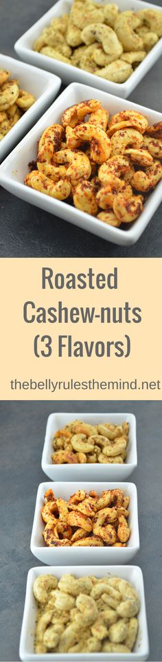 roasted cashewnuts in white serving dishes with text overlay reading roasted cashew nuts 3 flavors