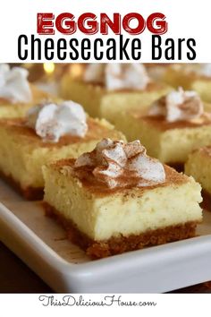 eggnog cheesecake bars on a white plate with text overlay that reads eggnog cheesecake bars