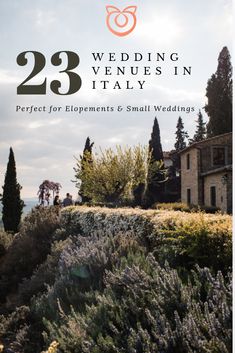 wedding venues in italy with the title 23 wedding venues in italy perfect for elopements and small weddings