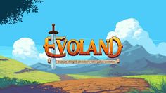 the logo for evoland, an upcoming video game from nintendo and its creator