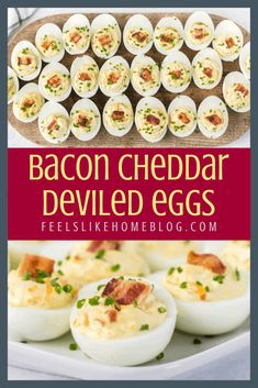 bacon cheddar deviled eggs are an easy and delicious appetizer for any occasion