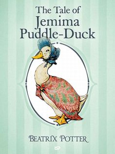 the tale of jennyna puddle - duck by beatrizx potter, illustrated by harry potter