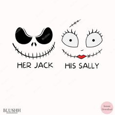 two cartoon faces with the words her jack and his sally written in black ink