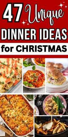 the cover of 47 unique dinner ideas for christmas, with pictures of different dishes in red and