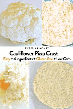 cauliflower pizza crust with ingredients for it and the title overlay reads, sweet as honey