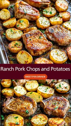 steak and potatoes on a sheet pan with text overlay that reads ranch pork chops and potatoes