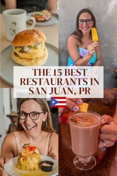 the 15 best restaurants in san juan, pr with pictures of food and drinks on them