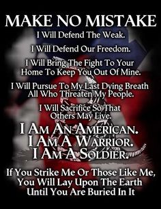 Soldier Quotes, American Soldier, Military Quotes, Army Strong, Military Humor