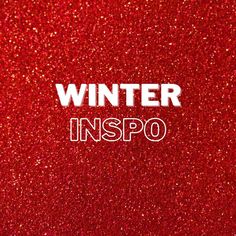 Red glittery background with white text saying 'Winter Inspo' Hygge Inspiration, Christmas Entertainment, Christmas Clothing, Winter Inspo, Sparkling Lights, Holiday Inspiration, Christmas Gift Ideas, Chic Accessories