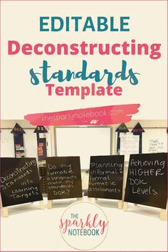 a classroom desk with blackboard and chalk writing on it that says edittable deconsttructing standards templates