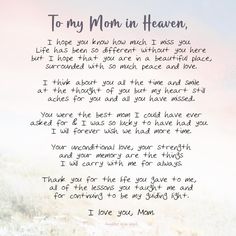 a poem written to mom in heaven on a pink and blue sky background with the words'to my mom in heaven '