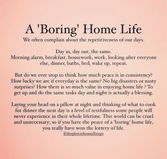 a poem written in black and white on a pink background with the words'boring home life '