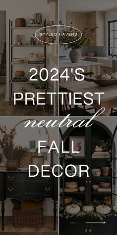 a collage of photos with text that reads, 2020's prettiest remodel fall decor