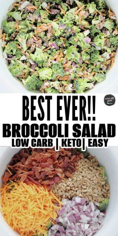 broccoli salad in a white bowl with the words best ever on top and bottom