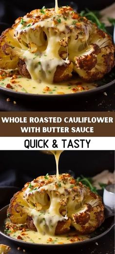 two images showing the process of making cauliflower with butter sauce and cheese on top