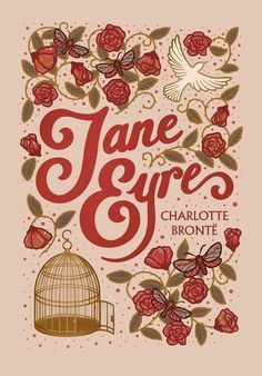 jane eyre's charlotte brontee, with roses and a birdcage