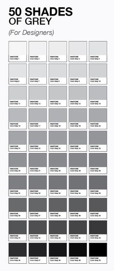 the 50 shades of grey for designers is shown in black and white, with text that reads