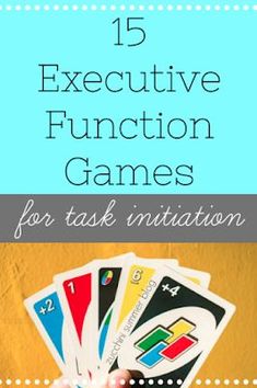 a person holding up some cards with the text 15 executive function games for task presentation