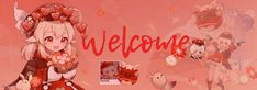 an anime wallpaper with the word welcome written in red and surrounded by other characters