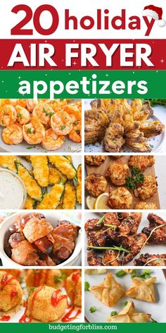 holiday air fryer appetizers with text overlay that reads, 20 holiday air fryer appetizers