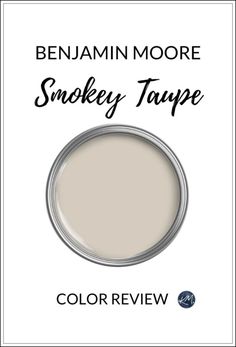 the color is benjamin moore smokey taupe