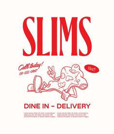 an advertisement for slims with a cartoon character on it