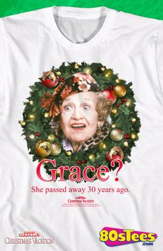 Grace Christmas Vacation T-Shirt Christmas Vacation Tshirt, Christmas Vacation Tshirts, Aunt Bethany, Best Christmas Vacations, Christmas Vacation Movie, Vacation Tshirt, Christmas Vacation Shirts, Griswold Christmas, Easy Christmas Treats