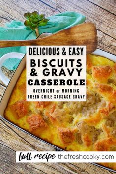 delicious and easy biscuits and gravy casserole recipe