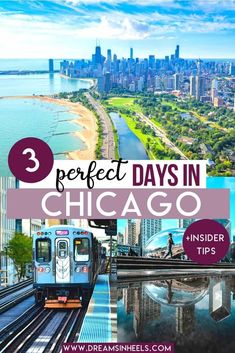 the chicago skyline with text overlay that reads 3 perfect days in chicago insider tips