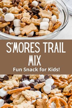 a bowl full of s'mores trail mix with the words smores trail mix on it