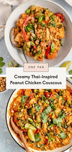 two bowls filled with different types of food and the words creamy thai inspired peanut chicken couscous