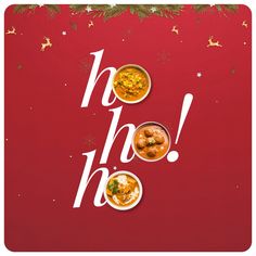 two bowls of food with the words ho hoo above them on a red background