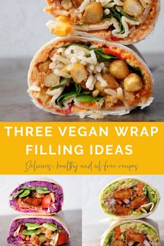 three vegan wrap filling ideas with text overlay