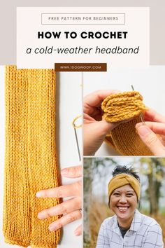 how to crochet a cold - weather headband with free pattern for beginners