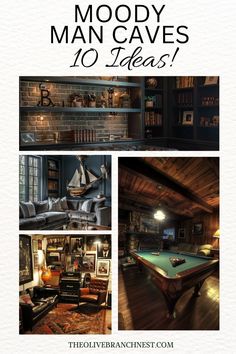 there are many different rooms in this house with the words moody man caves 10 ideas