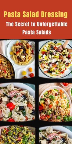 pasta salad dressing the secret to unforgetable pasta salads