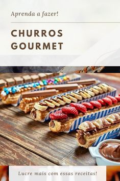 an advertisement for churros gourmet with chocolate and strawberries on it