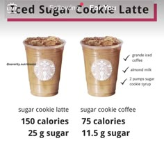 two cups with different toppings on them are labeled sugar cookie latte and caramel coffee