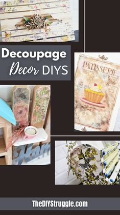 collage of pictures with different items and text that says, decoupage decor diys