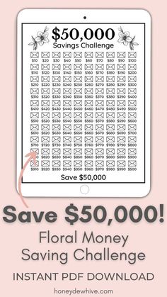 an ipad with the text save $ 50, 000 floral money saving challenge on it