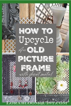 Upcycled old picture frame using decorative sheet metal. How To Use Old Picture Frames Ideas, Picture Frame Upcycle Repurposed, Repurpose Old Frames Diy Projects, Outdoor Picture Frame Ideas, Repurposing Old Picture Frames, Upcycle Old Picture Frames, What To Do With Frames Diy Projects, Ideas For Frames Diy Projects, Upcycle Picture Frames Diy