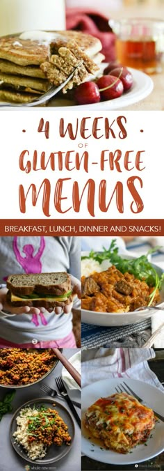 a collage of different meals with the words 4 weeks gluten - free menus