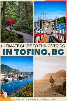 the ultimate guide to things to do in tofino, bc