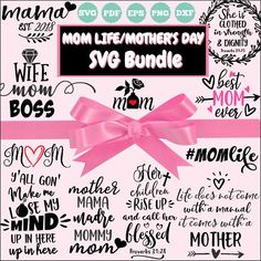 the mom life mother's day svg bundle is shown in pink and black