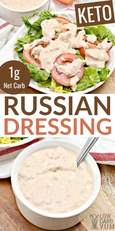 a plate with salad and dressing on it, next to the words keto not carb russian dressing